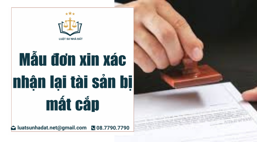 Mẫu đơn xin nhận lại tài sản bị mất cắp