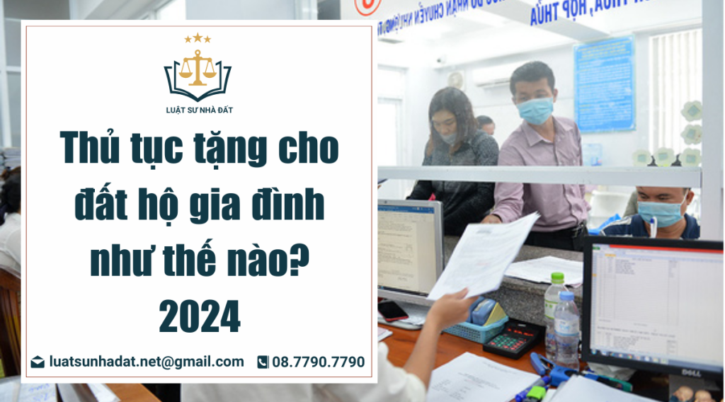 thủ tục tặng cho đất hộ gia đình