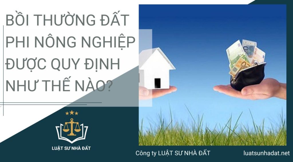 quy định về bồi thường đất phi nông nghiệp