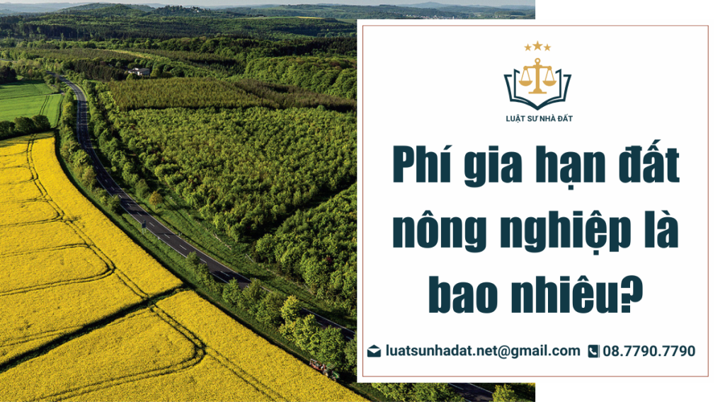 phí gia hạn đất nông nghiệp