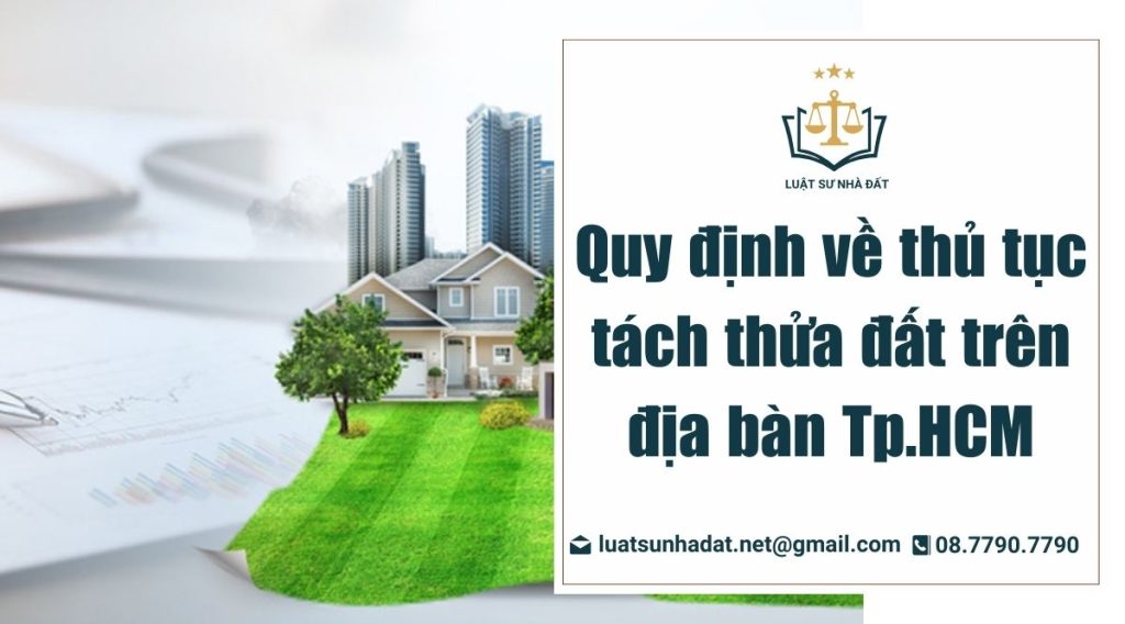 quy định về thủ tục tách thửa tp.hcm
