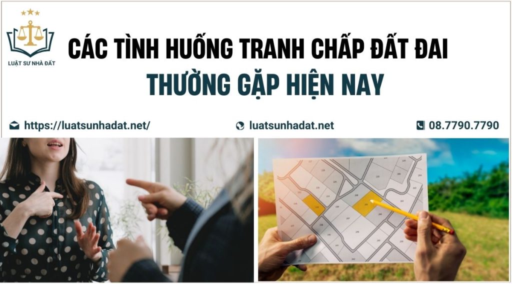 các tình huống tranh chấp đất đai