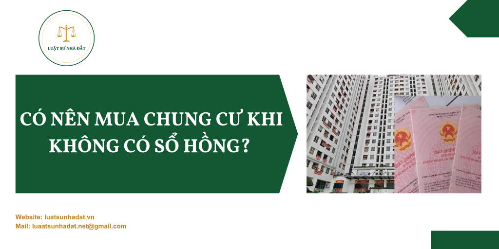 Có nên mua chung cư khi chưa có sổ hồng
