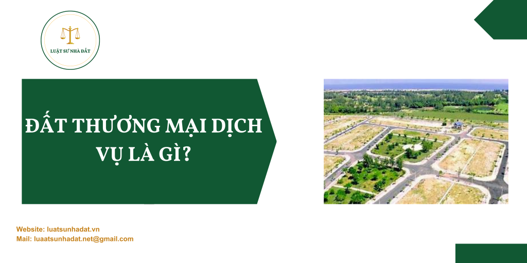 Đất thương mại dịch vụ là gì