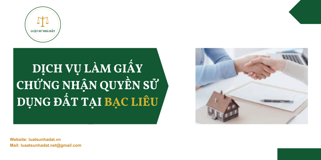 Dịch vụ làm giấy chứng nhận quyền sử dụng đất tại Bạc Liêu