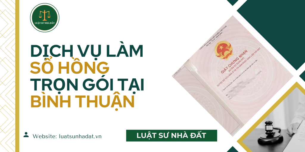 Dịch vụ làm sổ hồng trọn gói tại Bình Thuận