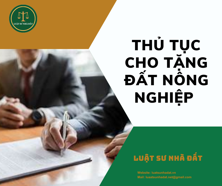 Thủ tục cho tặng đất nông nghiệp