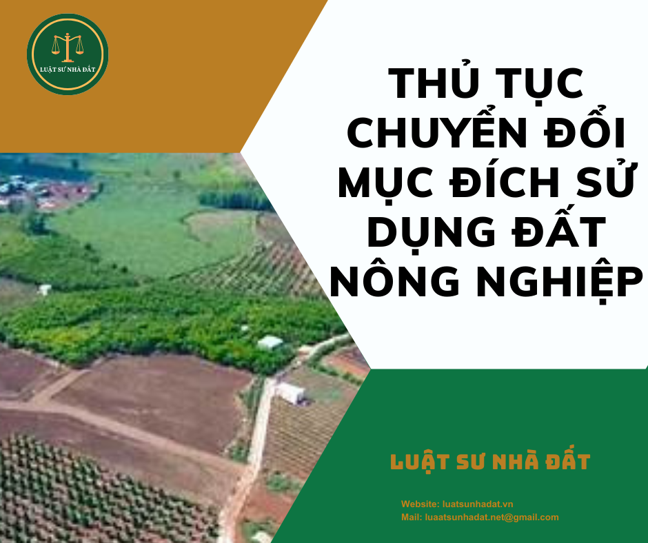 Thủ tục chuyển đổi mục đích sử dụng đất nông nghiệp