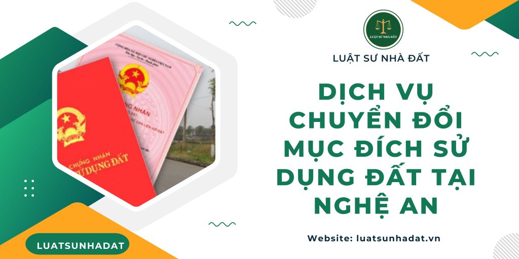 Dịch vụ chuyển đổi mục đích sử dụng đất tại Nghệ An