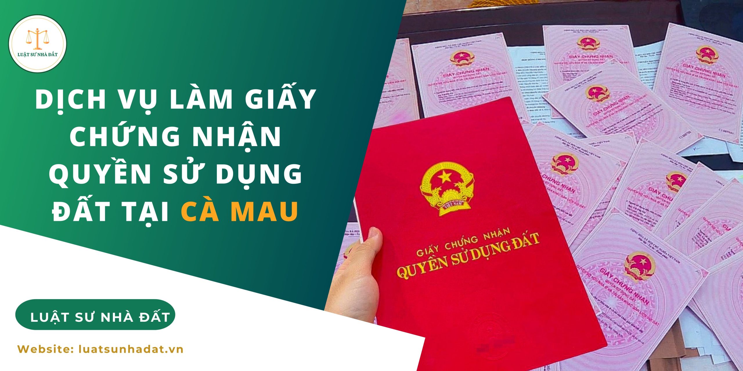 Dịch vụ làm giấy chứng nhận quyền sử dụng đất tại Cà Mau