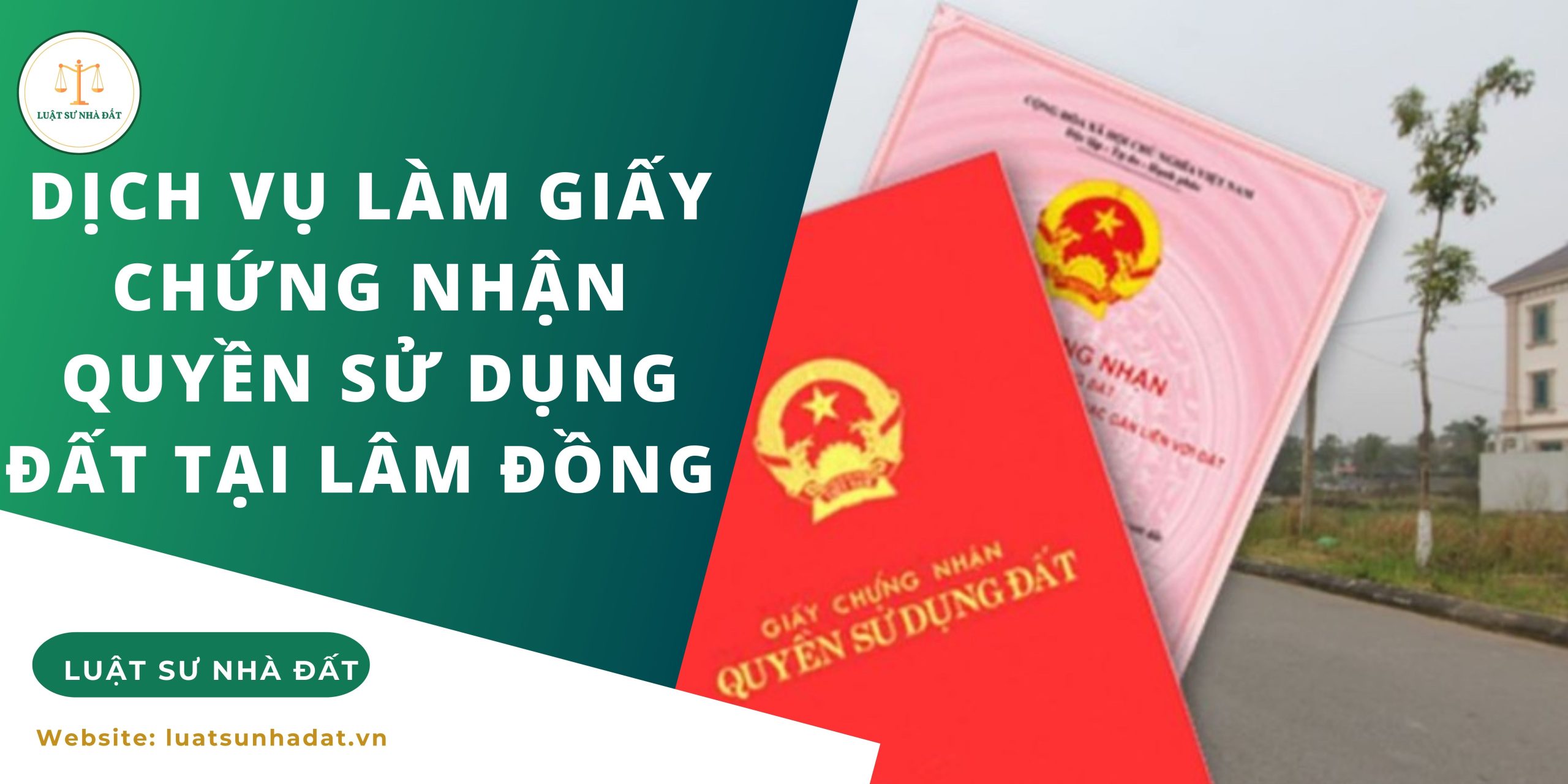 Dịch vụ làm giấy chứng nhận quyền sử dụng đất tại Lâm Đồng