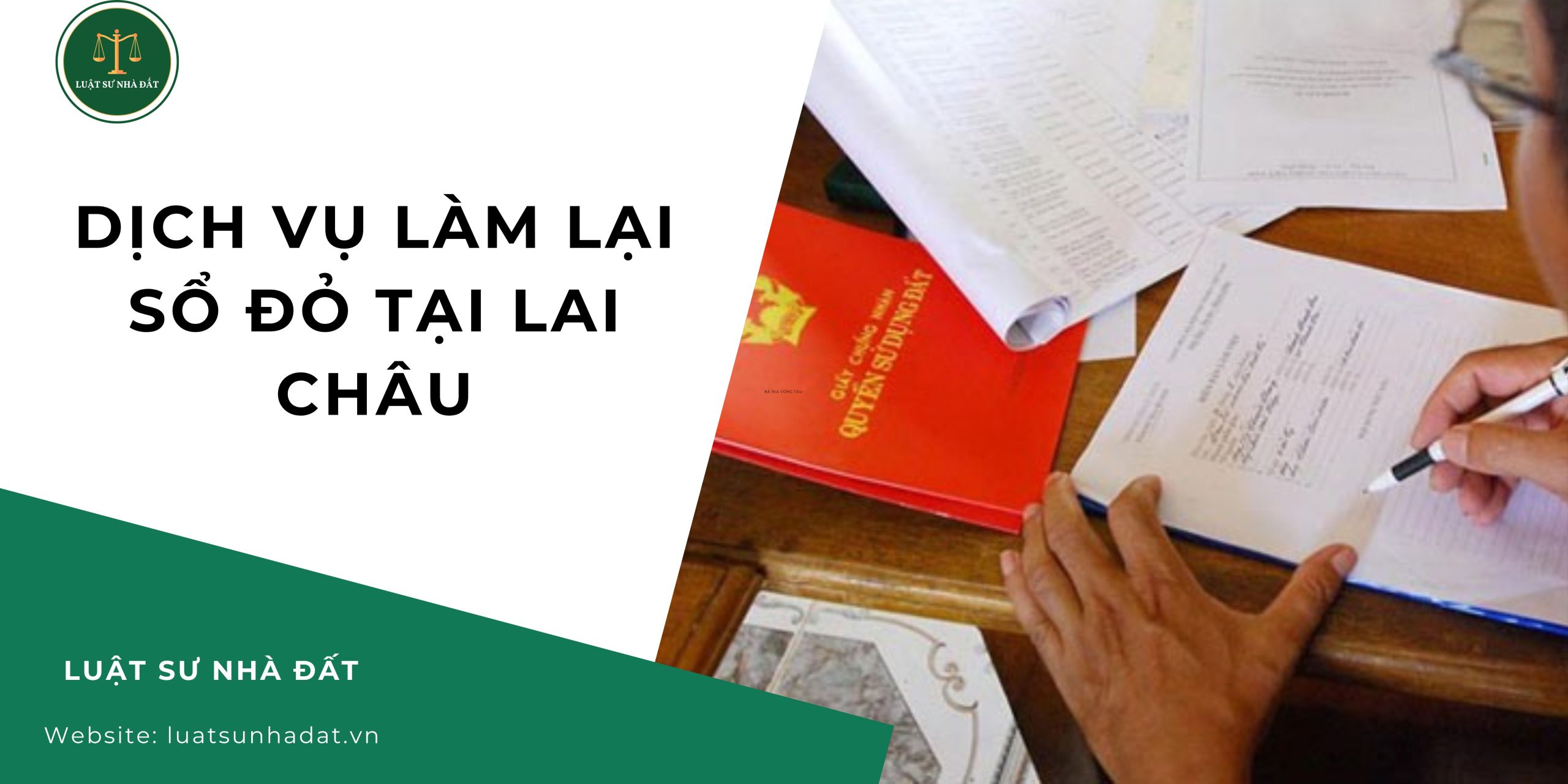 Dịch vụ làm lại sổ đỏ tại Lai Châu