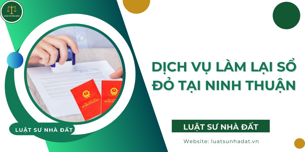 Dịch vụ làm lại sổ đỏ tại Ninh Thuận