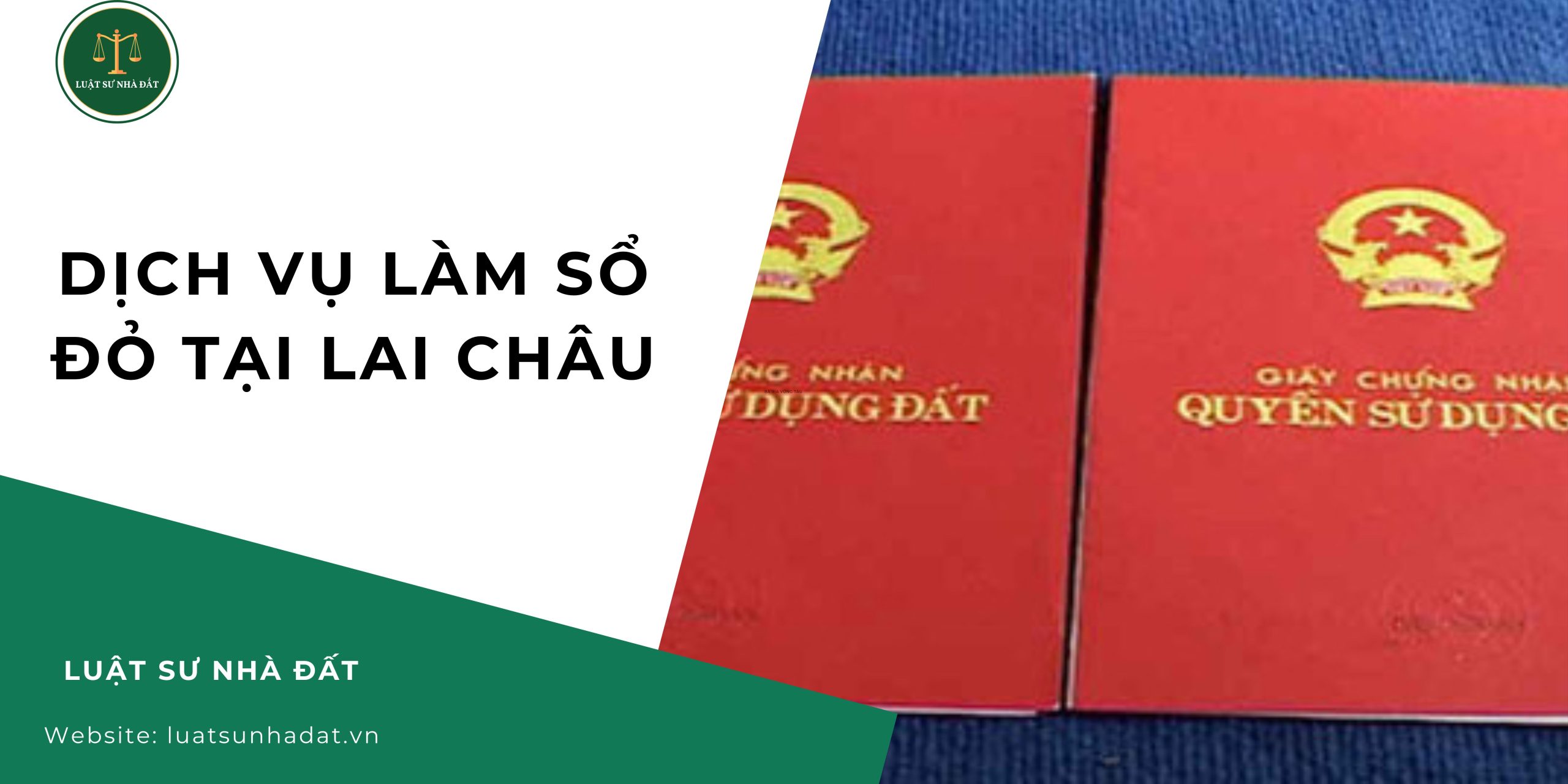 Dịch vụ làm sổ đỏ tại Lai Châu