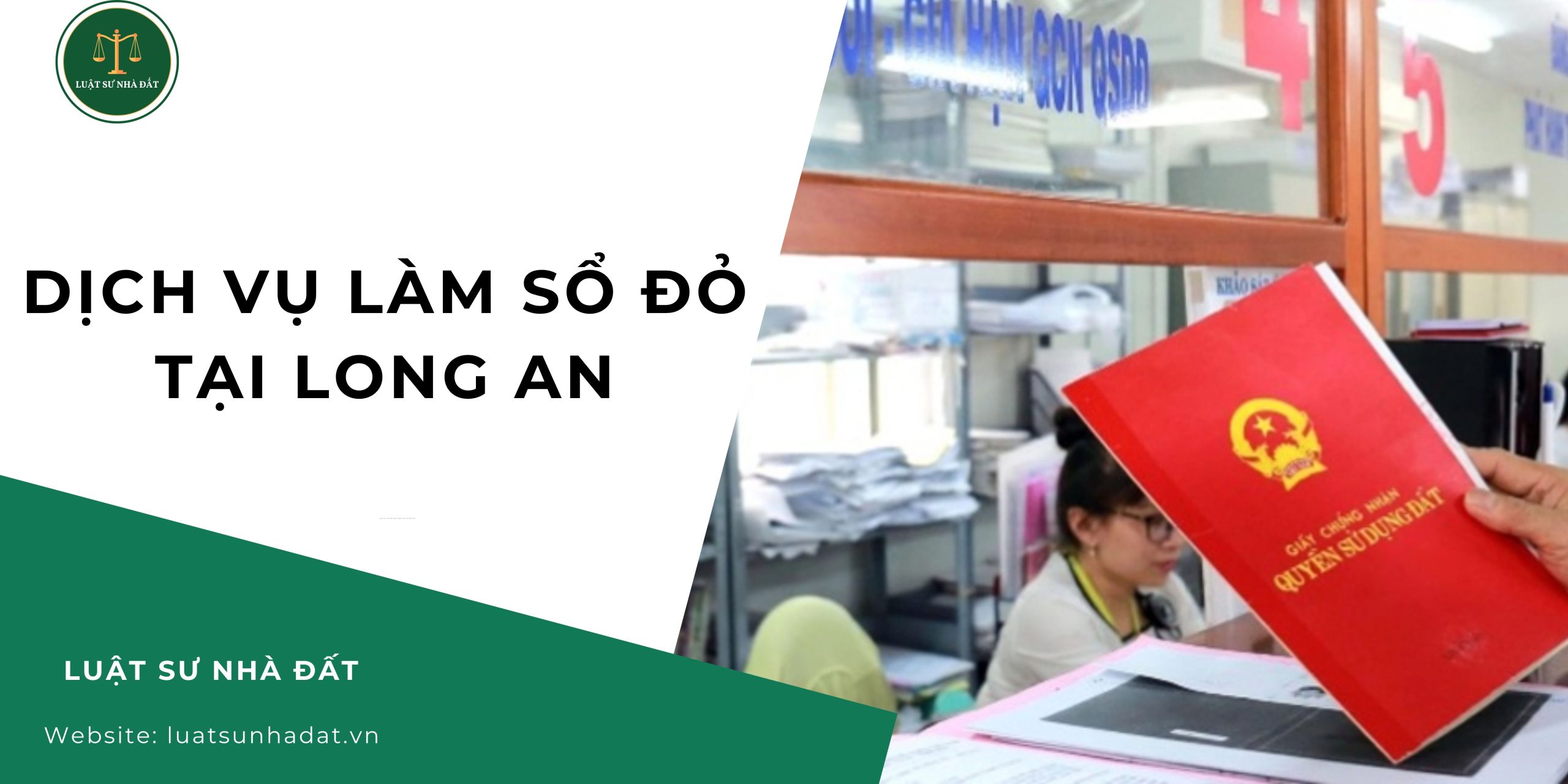 Dịch vụ làm sổ đỏ tại Long An