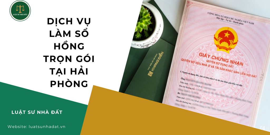 Dịch vụ làm sổ hồng trọn gói tại Hải Phòng