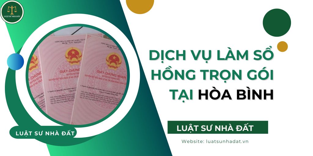 Dịch vụ làm sổ hồng trọn gói tại Hòa Bình