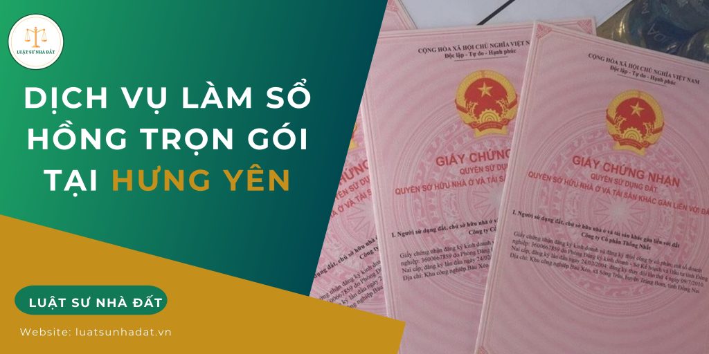 Dịch vụ làm sổ hồng trọn gói tại Hưng Yên