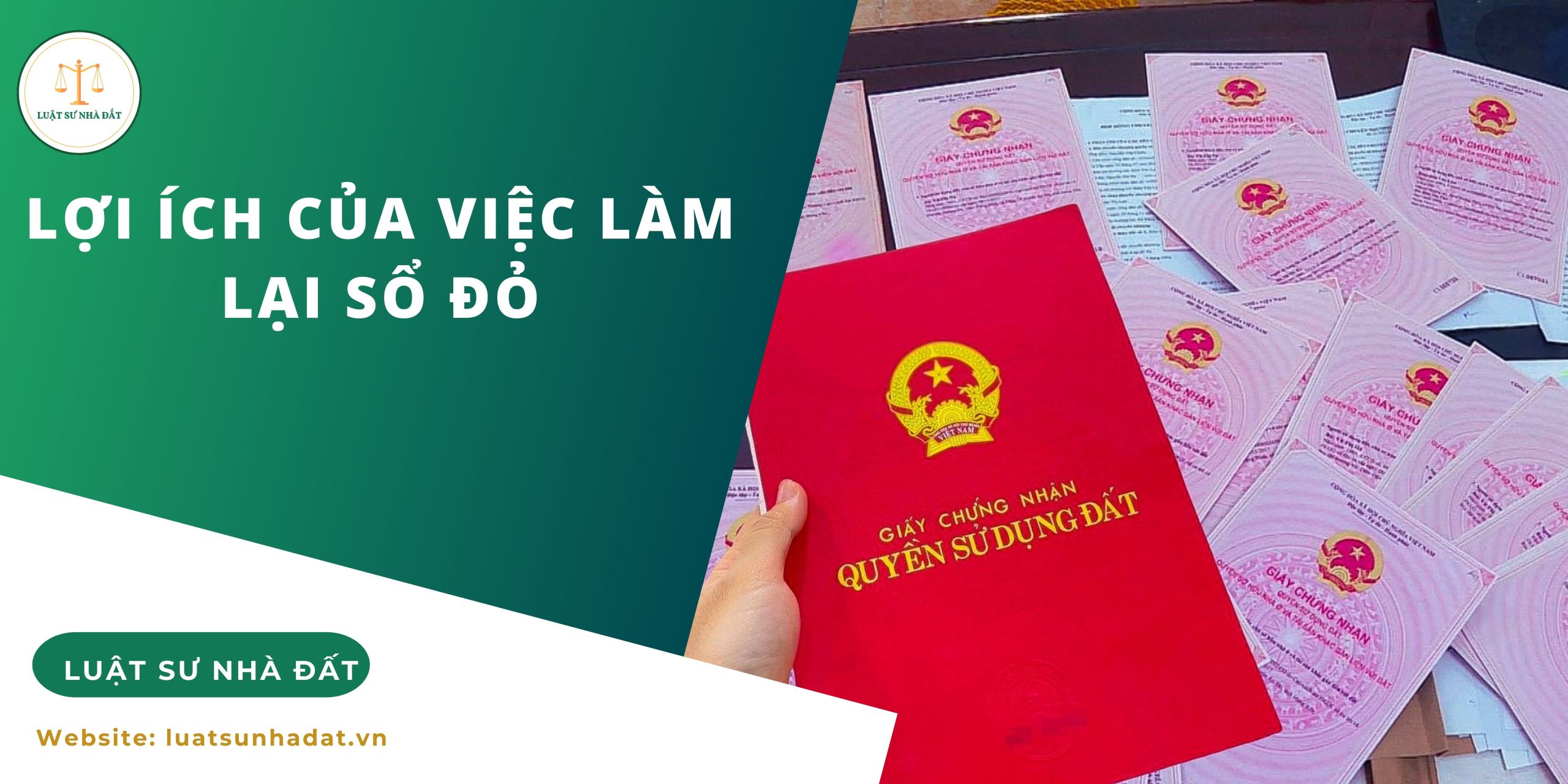 Lợi ích của việc làm lại sổ đỏ