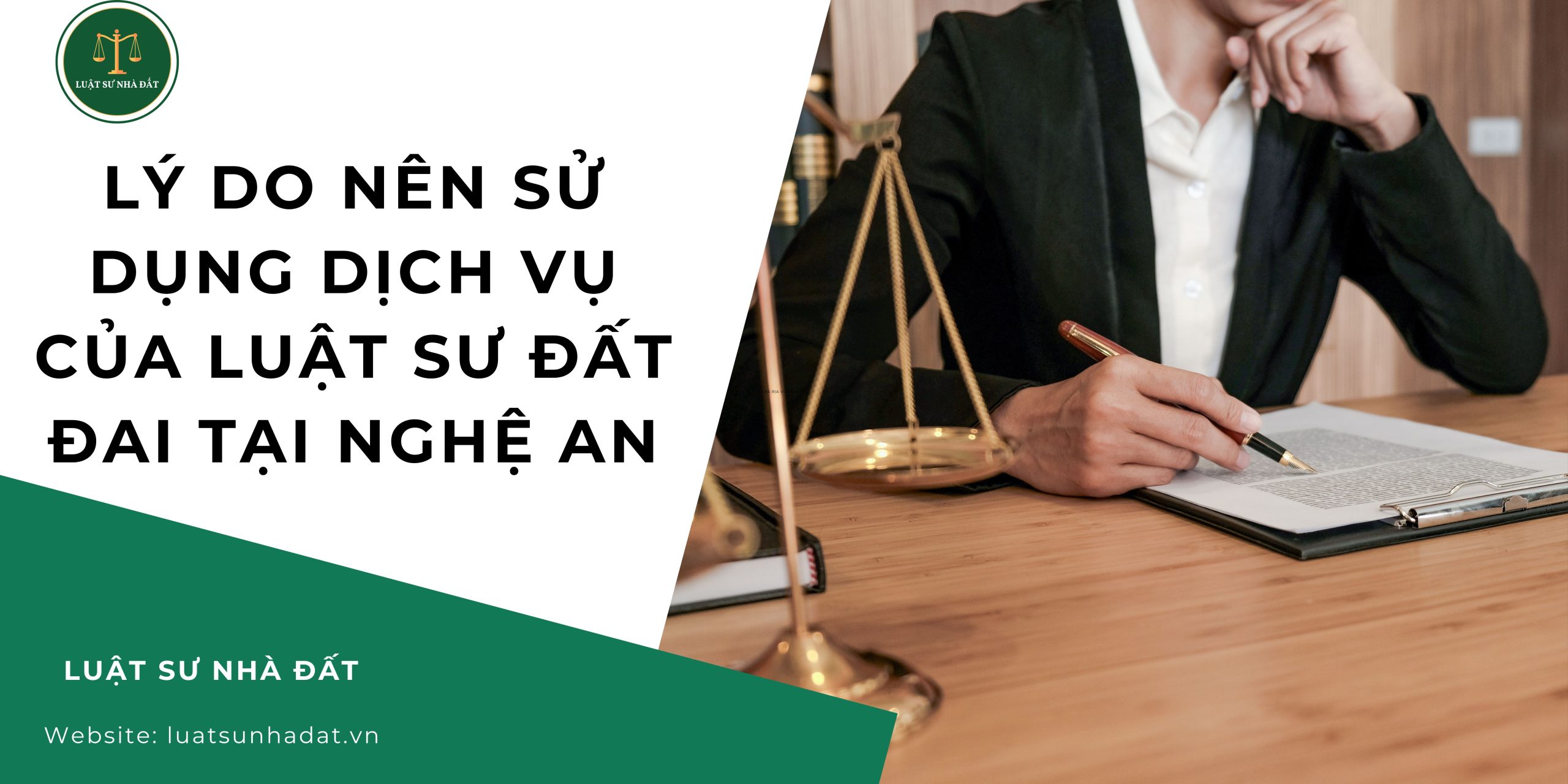 Lý do nên sử dụng dịch vụ của Luật sư đất đai tại Nghệ An