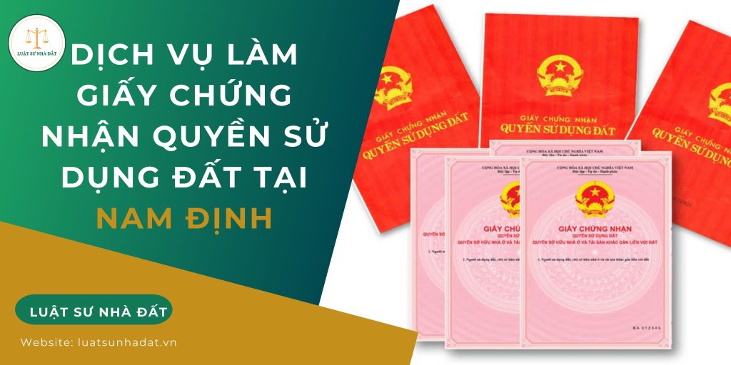 Dịch vụ làm giấy chứng nhận quyền sử dụng đất tại Nam Định