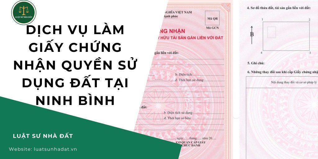 Dịch vụ làm giấy chứng nhận quyền sử dụng đất tại Ninh Bình