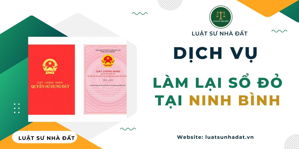 Dịch vụ làm lại sổ đỏ tại Ninh Bình