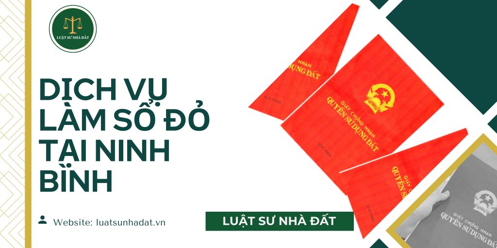 Dịch vụ làm sổ đỏ tại Ninh Bình