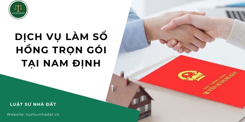 Dịch vụ làm sổ hồng trọn gói tại Nam Định