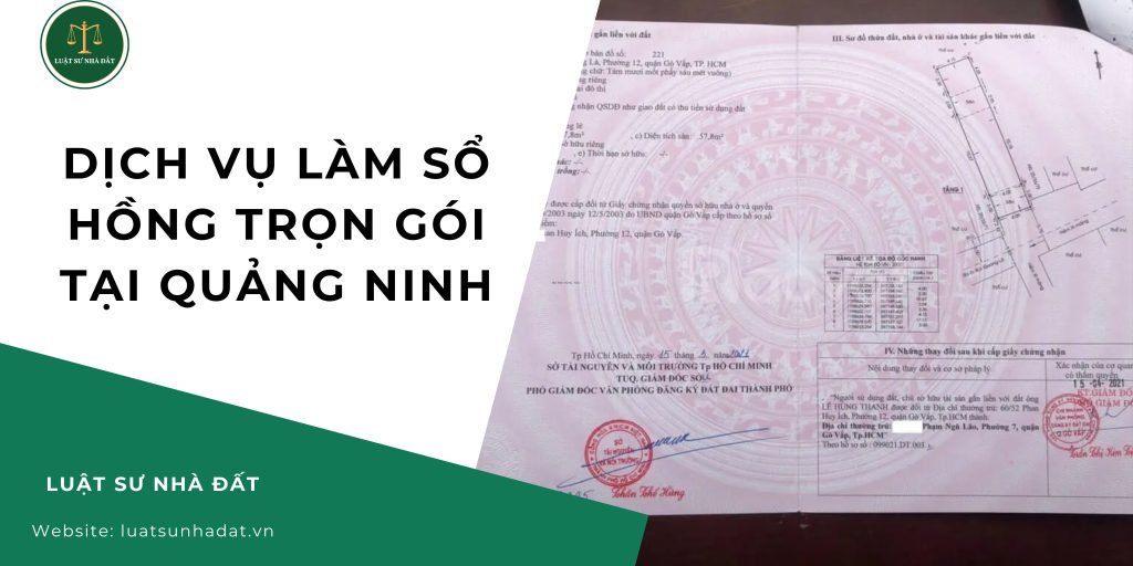 Dịch vụ làm sổ hồng trọn gói tại Quảng Ninh