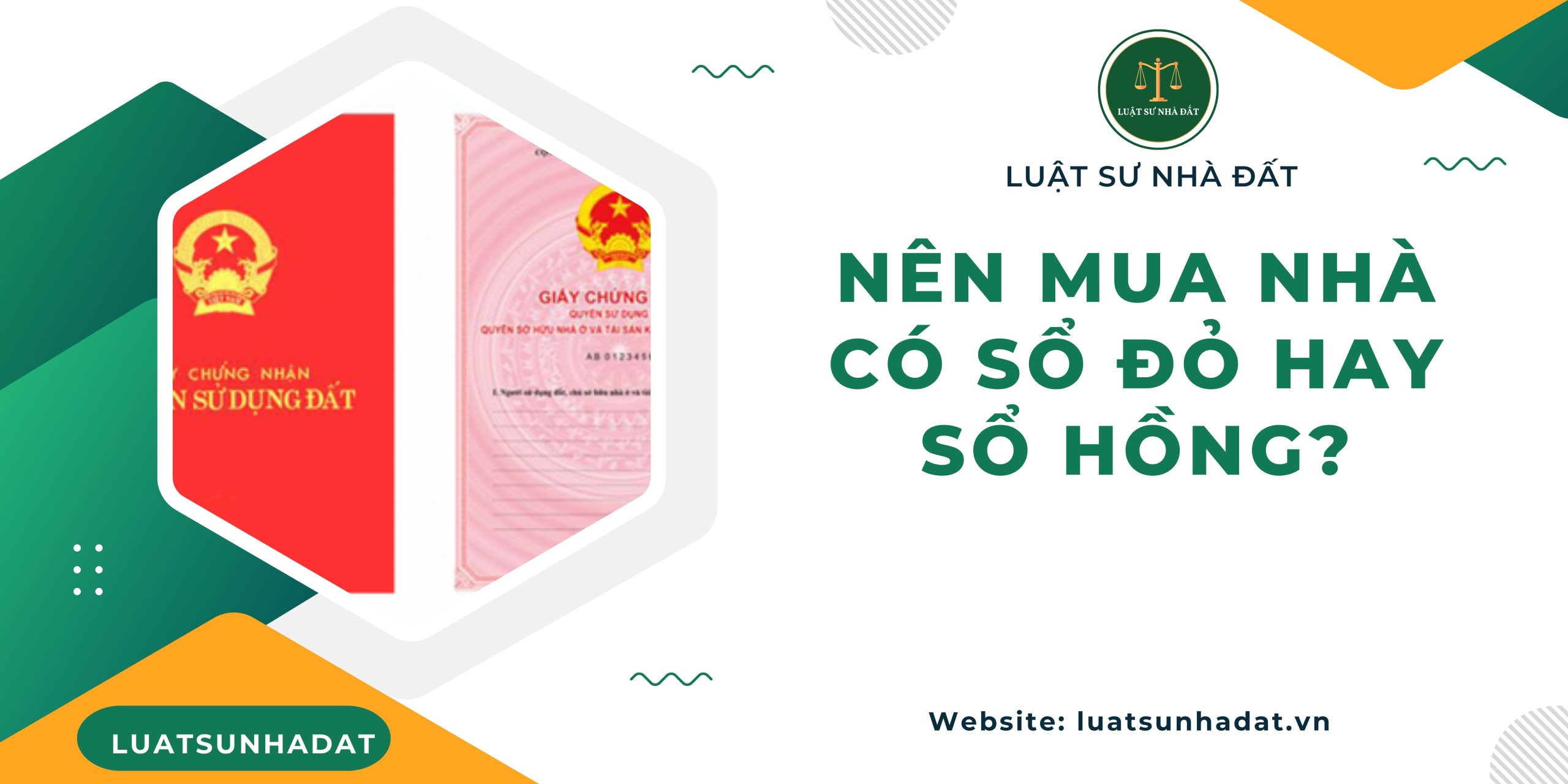 Nên mua nhà có sổ đỏ hay sổ hồng?