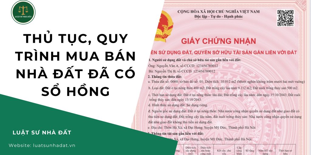 Thủ tục, quy trình mua bán nhà đất đã có sổ hồng