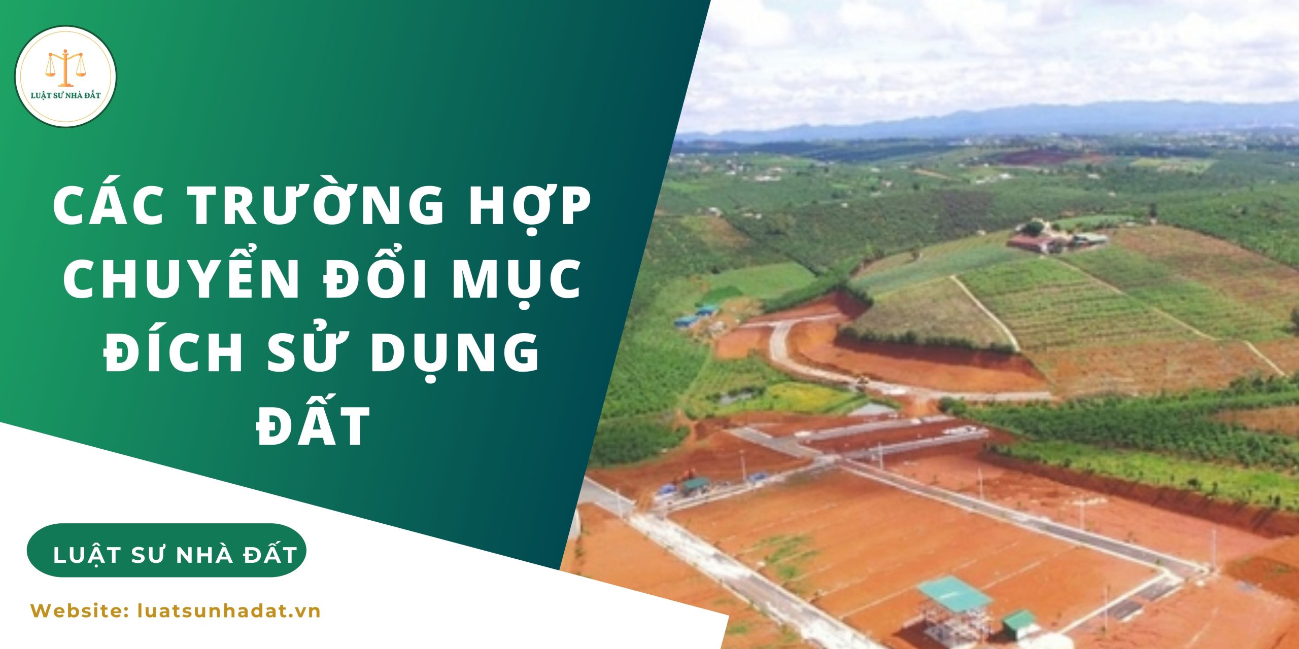 Các trường hợp chuyển đổi mục đích sử dụng đất 