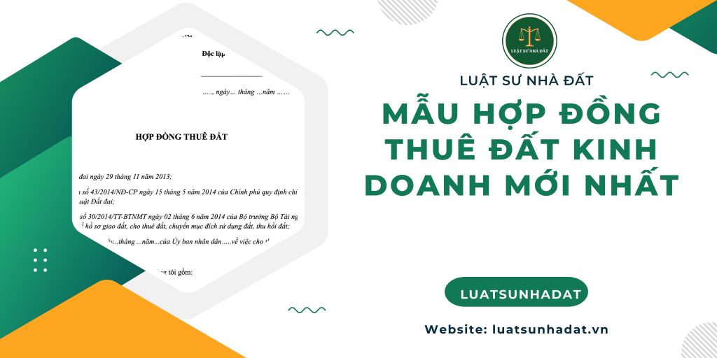 Mẫu hợp đồng thuê đất kinh doanh mới nhất