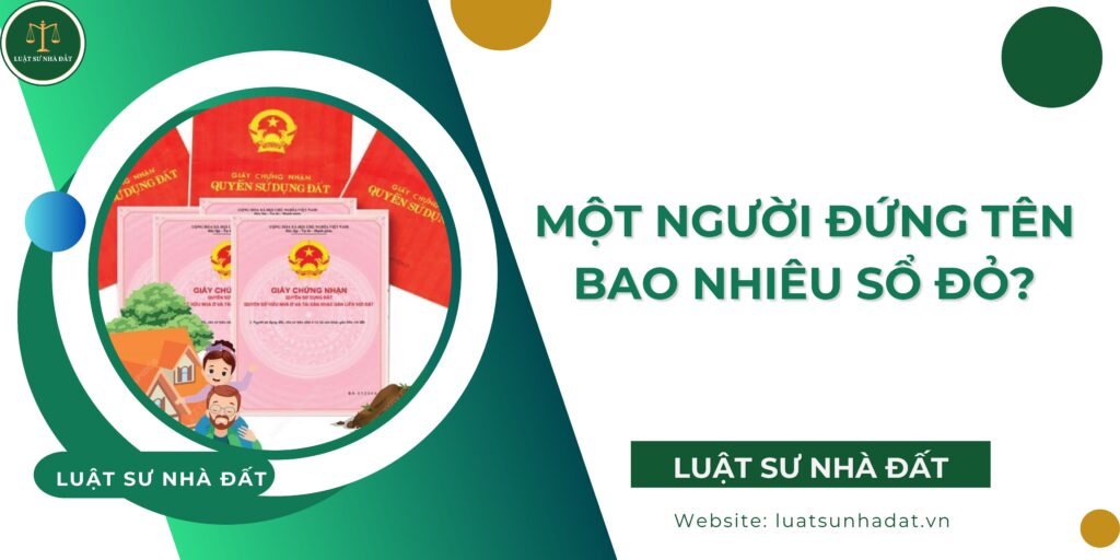 Một người đứng tên bao nhiêu sổ đỏ