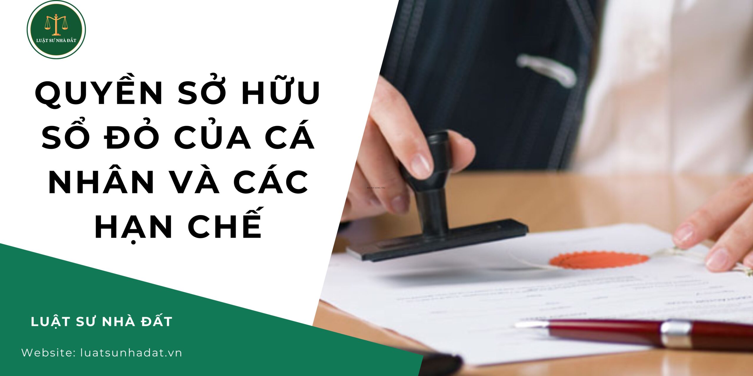 Quyền Sở Hữu Sổ Đỏ Của Cá Nhân Và Các Hạn Chế