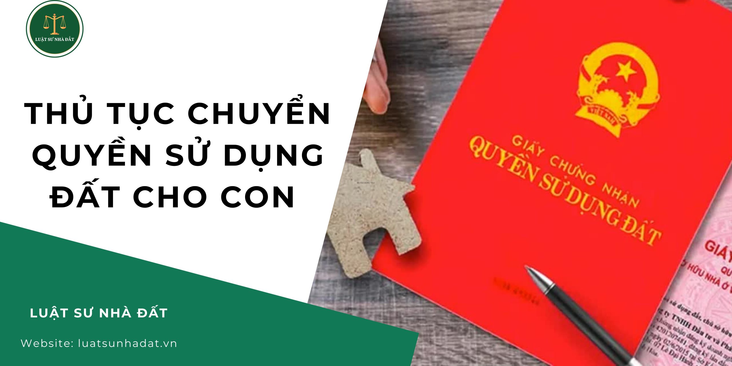 Thủ tục chuyển quyền sử dụng đất cho con